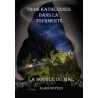 Tome 1 - Trois Kathéennes dans la Tourmente