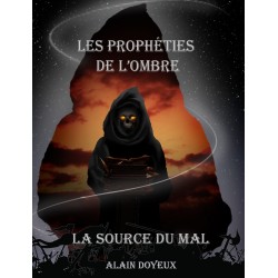 Tome 7 - Les prophéties de...